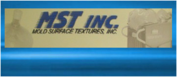 Mold Surface Textures, Inc. - MST Inc.