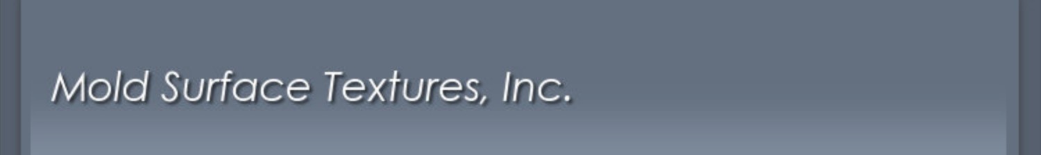 Mold Surface Textures, Inc.